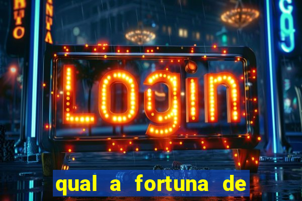 qual a fortuna de raiam santos